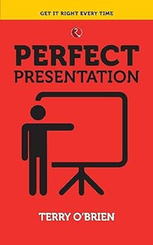 Perfect Presentations by Terry O Brien