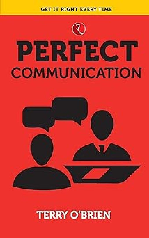 Perfect Communication by Terry O Brien