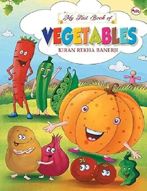 My First Book Of Vegetables by Kiran Rekha Banerji