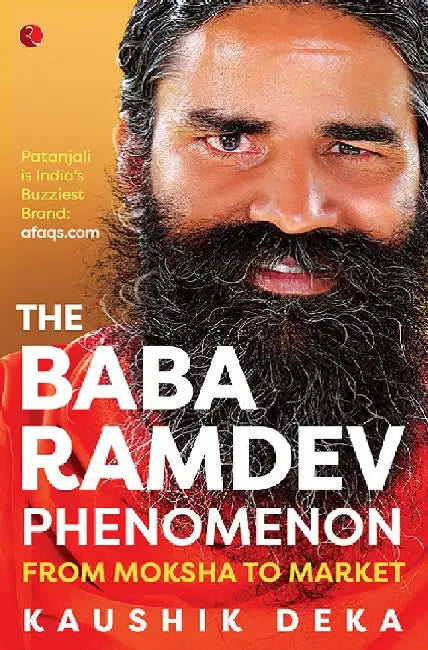 The Baba Ramdev Phenomenon by Kaushik Deka