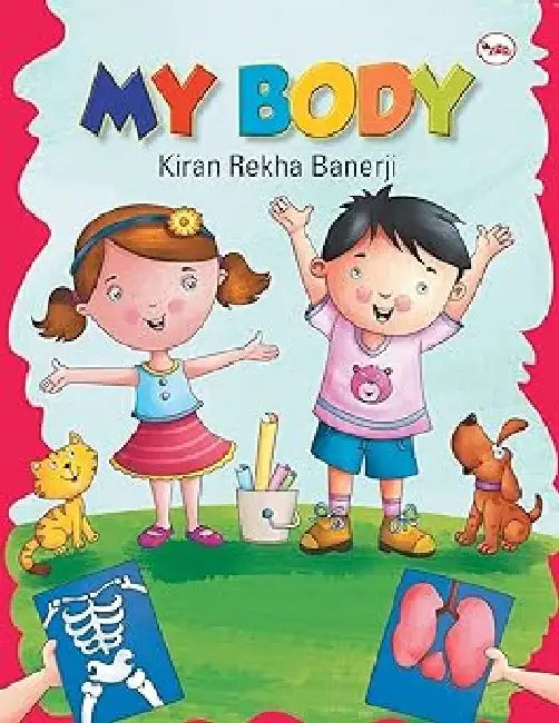 My Body by Kiran Rekha Banerji