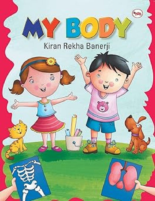 My Body by Kiran Rekha Banerji