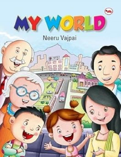 My World by Neeru Vajpai