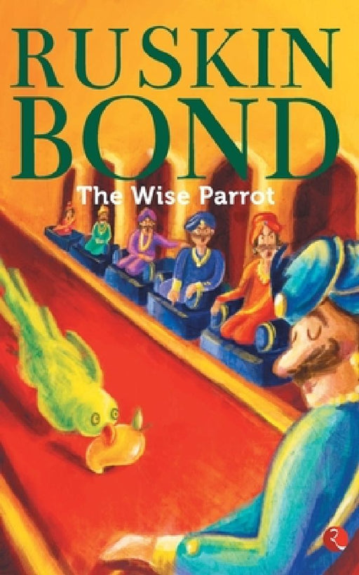 The Wise Parrot by Ruskin Bond