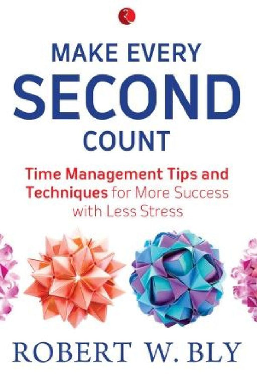 Make Every Second Count by Kamden Murphy
