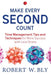 Make Every Second Count by Kamden Murphy