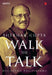 Walk The Talk by Shekhar Gupta