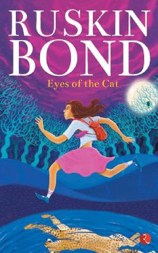 Eyes Of The Cat by Ruskin Bond