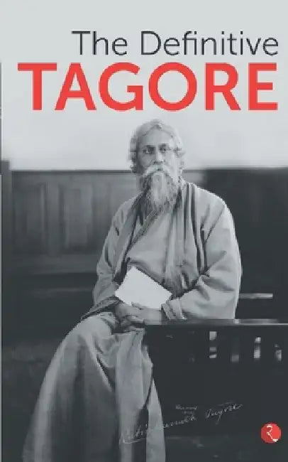 The Definitive Tagore by Rupa