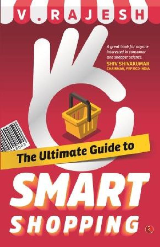 The Ultimate Guide To Smart Shopping by V.Rajesh