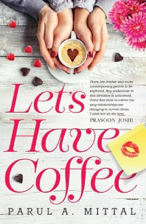 Let'S Have Coffee by Parul Mittal
