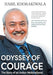 Odyssey Of Courage by Habil Khorakiwala