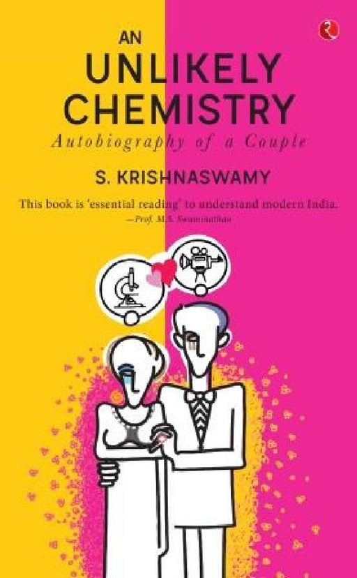 An Unlikely Chemistry by S.Krishnaswamy