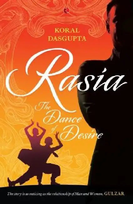 Rasia by Koral Dasgupta