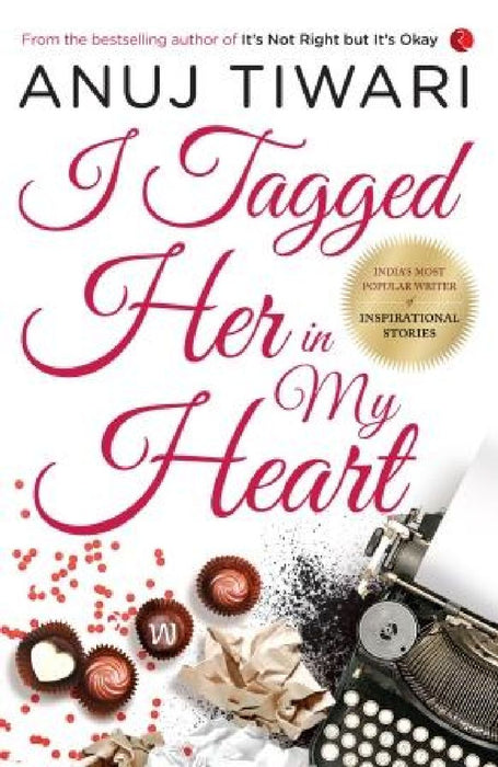 I Tagged Her In My Heart by Anuj Tiwari