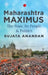 Maharashtra Maximus by Sujata Anandan