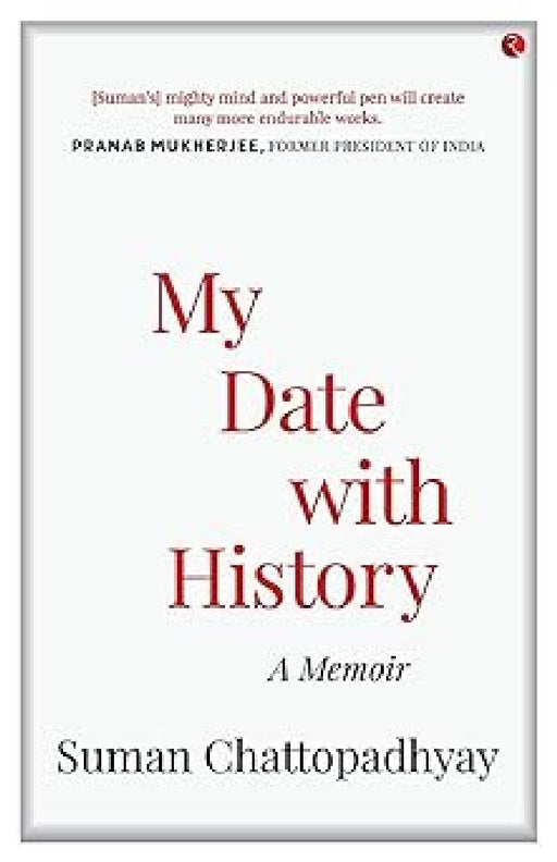 My Date With History-Flexi -Pb by Suman Chattopadhyay