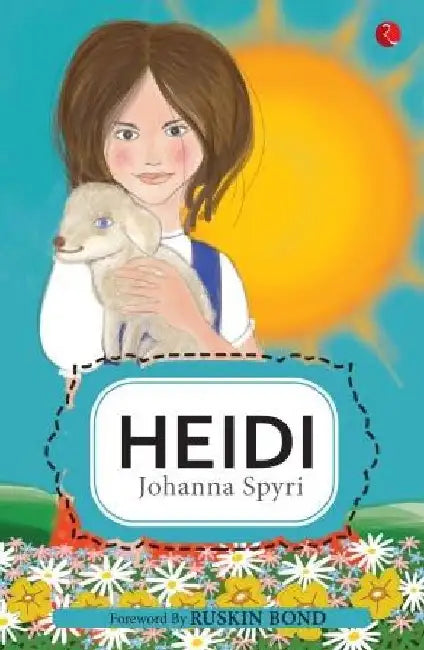 Heidi by Johanna Spyri