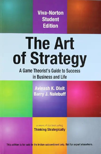 The Art Of Strategy by Avinash K. Dixit
