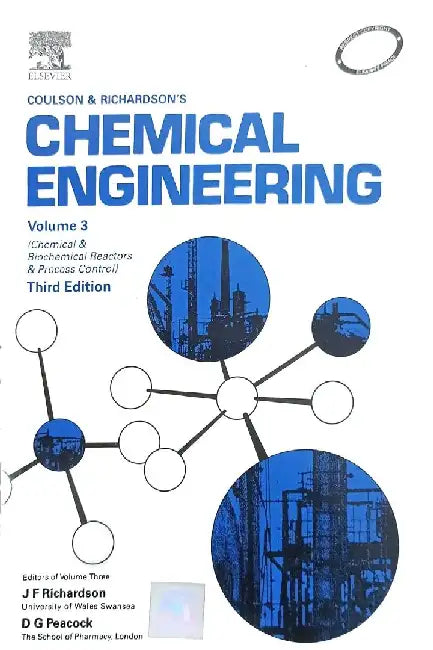 Coulson & Richardson's Chemical Engineering: Chemical & Biochemical Reactors & Process Control, 3e, Vol.3 by Coulson/ Richardson