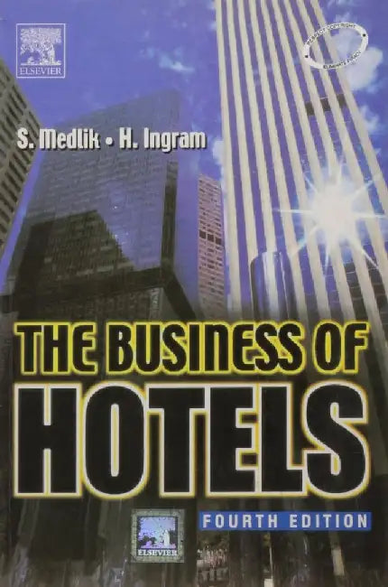The Business of Hotels, 4e by Ingram