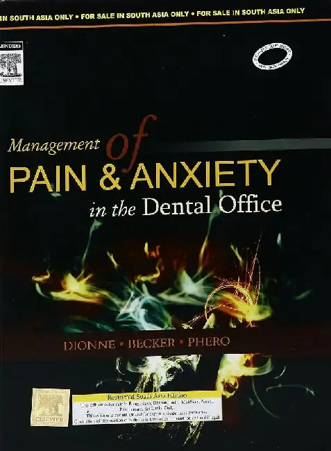 Management of Pain & Anxiety in the Dental Office Pub. Price: $75.95 by Dionne