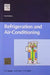 Refrigeration & Air-Conditioning, 4e by Hundy