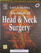 An Atlas of Head & Neck Surgery, 4e Pub. Price: $259.00 by Lore & Medina