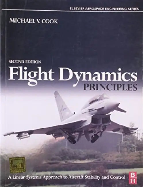 Flight Dynamics Principles, 2e by Cook