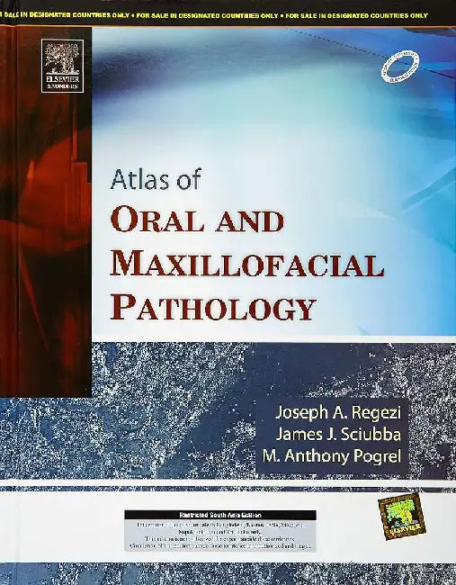 Atlas of Oral & Maxillofacial Pathology by Regezi
