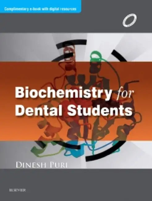 Biochemistry For Dental Students Complimentary E Book With Digital Resources by Bhat S.