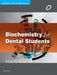 Biochemistry For Dental Students Complimentary E Book With Digital Resources by Bhat S.