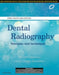 Dental Radiography: Principles And Techniques by Iannucci