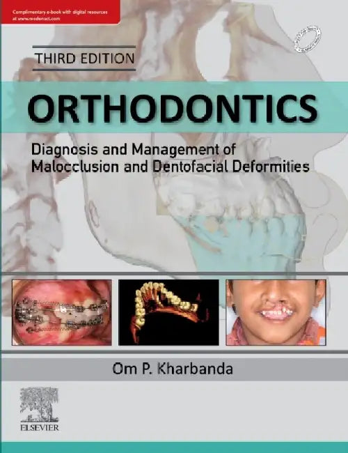 Orthodontics: Diagnosis of & Management of Malocclusion & Dentofacial Deformities by Om Prakash Kharbanda