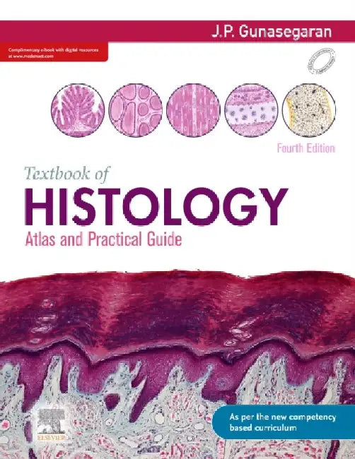 Textbook of Histology and A Practical guide by Colin B. Bailey