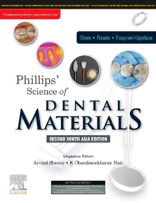 Phillips Science Of Dental Materials 2e by Shenoy A.