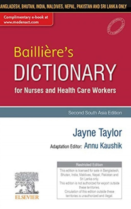Baillieres Dictionary For Nurses And Health Care Workers 2e  by Kaushik A