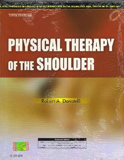 Physical Therapy Of The Shoulder 5e by Donatelli R.A.