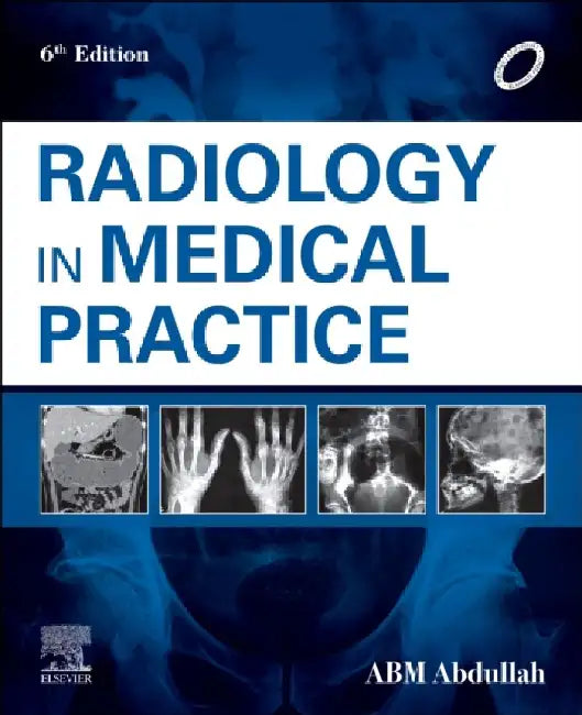 Radiology in Medical Practice,6e by Neil Rolde