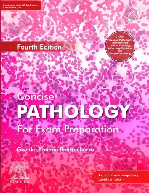 Concise Pathology for Exam Preparation_4e by Geetika Khanna