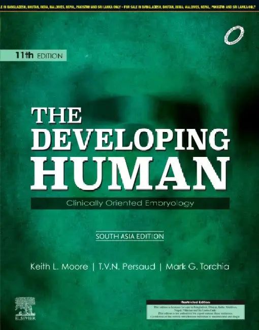 The Developing Human, 11e-South Asia Edition by Keith L. Moore