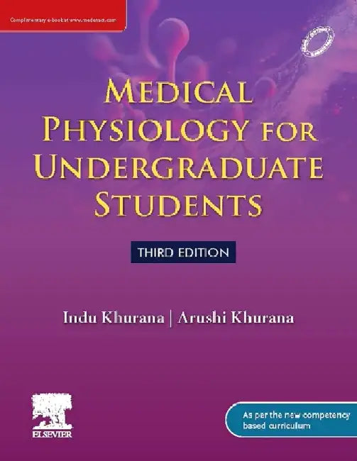 Medical Physiology For Undergraduate Students With Access Code 3e by Khurana I.