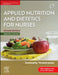 Applied Nutrition And Dietetics For Nurses With Access Code 2e by Venkatraman S.
