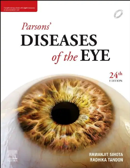 Parsons Diseases Of The Eye, 24e With Access Code by Sihota R.