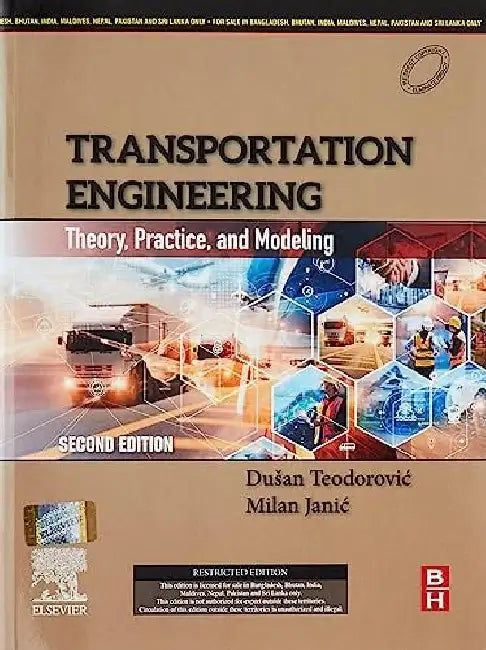 Transportation Engineering Theory Practice And Modeling 2e by Teodorovic D.
