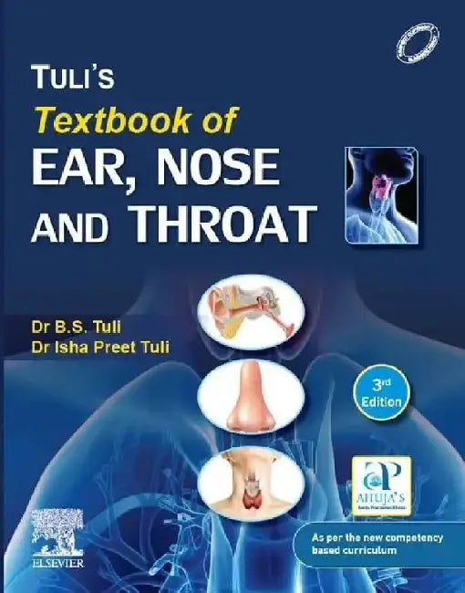 Tulis Textbook Of Ear Nose And Throat 3e by Tuli B.S.