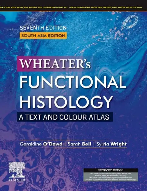 Wheaters Functional Histology A Text And Colour Atlas 7e by O'Dowd G.