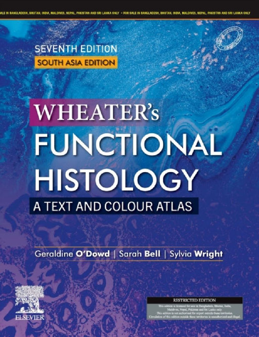 Wheaters Functional Histology A Text And Colour Atlas 7e  by O'Dowd G.