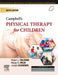 Campbells Physical Therapy For Children 6Ed by Palisano R J