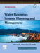 Water Resources Systems Planning And Management 2Ed by Jain S.K.